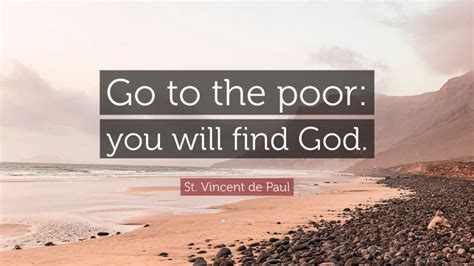 Top 140 St. Vincent de Paul Quotes (2023 Update) .